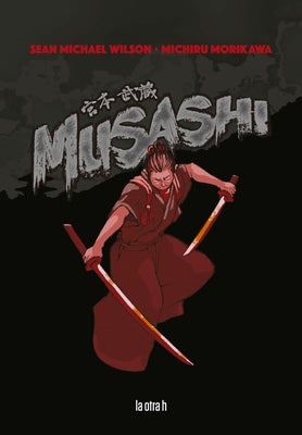 Musashi by Wilson, Sean Michael