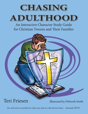 Chasing Adulthood by Friesen, Teri