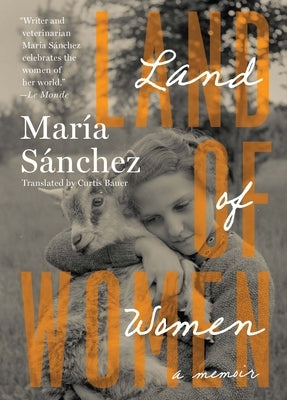 Land of Women by S&#225;nchez, Mar&#237;a