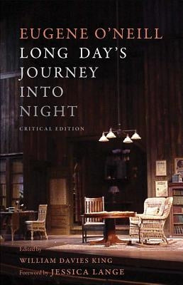 Long Day's Journey Into Night by O'Neill, Eugene