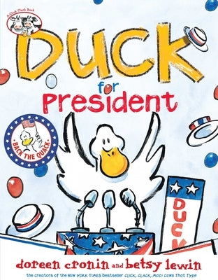 Duck for President by Cronin, Doreen