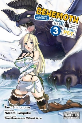 I'm a Behemoth, an S-Ranked Monster, But Mistaken for a Cat, I Live as an Elf Girl's Pet, Vol. 3 (Manga) by Yano, Mitsuki