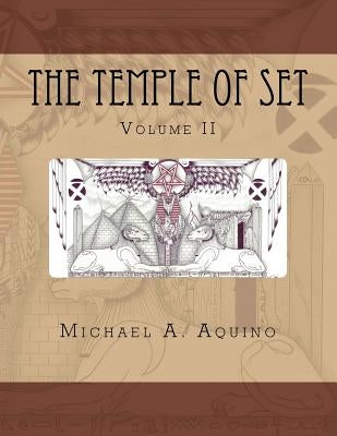 The Temple of Set II by Aquino, Michael A.