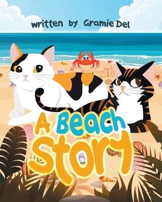 A Beach Story by del, Gramie