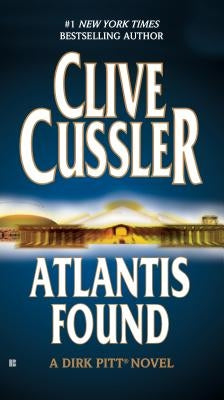 Atlantis Found by Cussler, Clive