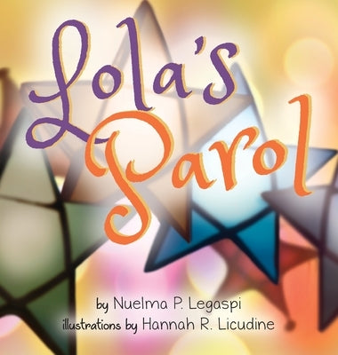 Lola's Parol by Legaspi, Nuelma