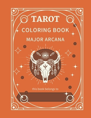 Tarot Coloring Book: Tarot Coloring Book for Adults and Teenager by Mai, Torsten