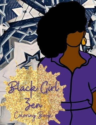 Black Girl Zen Coloring Book by Watson, Paula