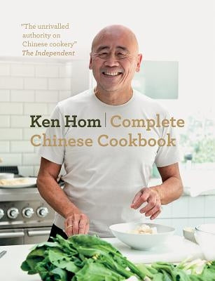 Complete Chinese Cookbook by Hom, Ken