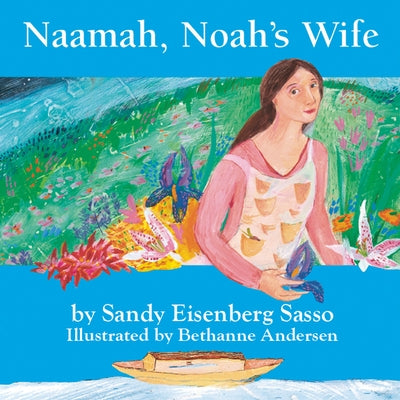 Naamah, Noah's Wife by Sasso, Sandy Eisenberg