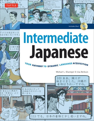 Intermediate Japanese Textbook: Your Pathway to Dynamic Language Acquisition: Learn Conversational Japanese, Grammar, Kanji & Kana: Downloadable Audio by Kluemper, Michael L.