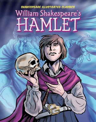 William Shakespeare's Hamlet by Dunn, Adapted By Rebecca