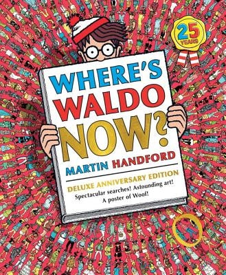 Where's Waldo Now?: Deluxe Edition by Handford, Martin