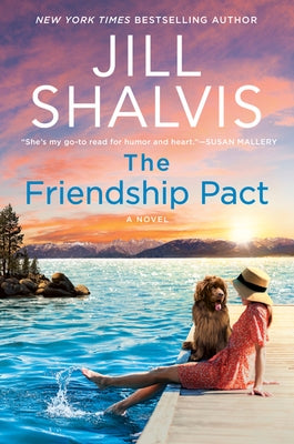 The Friendship Pact by Shalvis, Jill