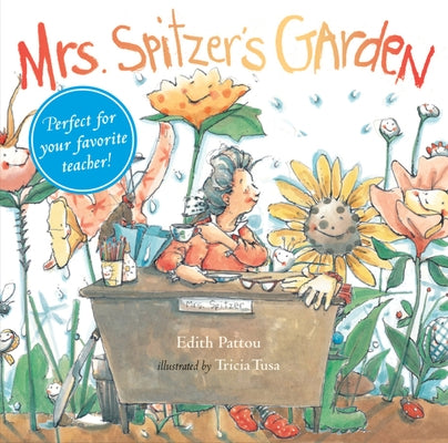 Mrs. Spitzer's Garden: [Gift Edition] by Pattou, Edith