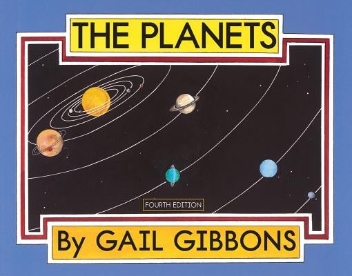 The Planets (Fourth Edition) by Gibbons, Gail