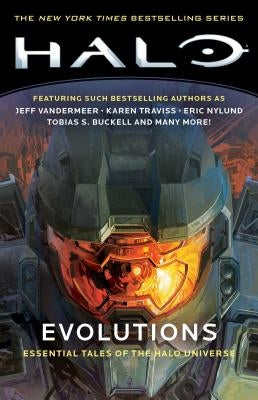 Halo: Evolutions: Essential Tales of the Halo Universe by Various