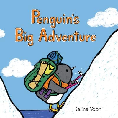 Penguin's Big Adventure by Yoon, Salina