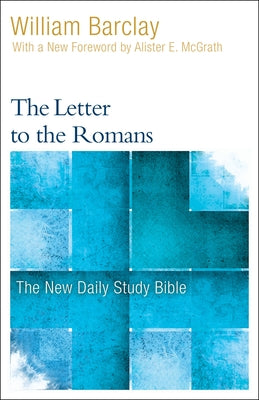 The Letter to the Romans by Barclay, William