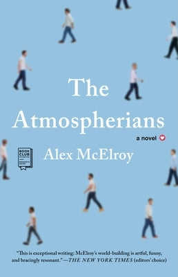 The Atmospherians by McElroy, Alex