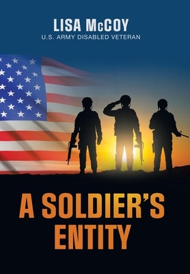 A Soldier's Entity by McCoy, Lisa