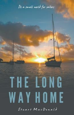 The Long Way Home by MacDonald, Stuart