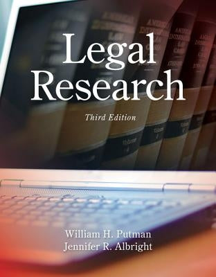 Legal Research by Putman, William H.