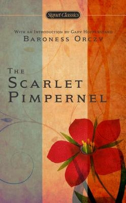 The Scarlet Pimpernel by Orczy