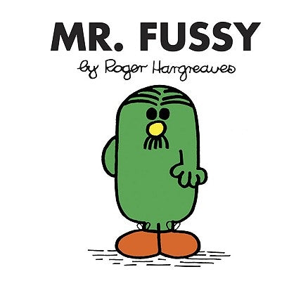 Mr. Fussy by Hargreaves, Roger