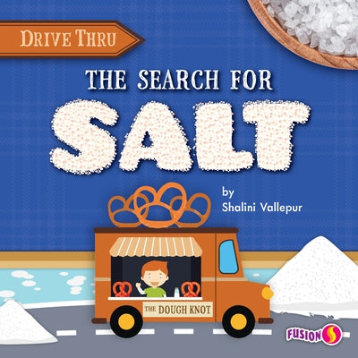 The Search for Salt by Vallepur, Shalini