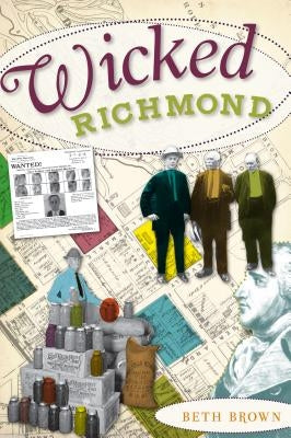 Wicked Richmond by Brown, Beth