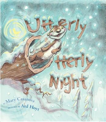 Utterly Otterly Night by Casanova, Mary
