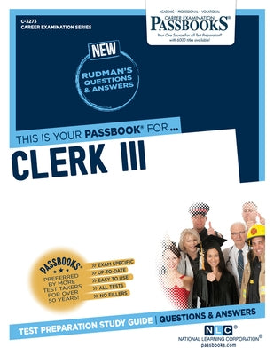 Clerk III (C-3273): Passbooks Study Guide by Corporation, National Learning