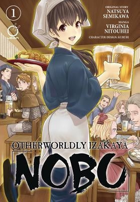 Otherworldly Izakaya Nobu Volume 1 by Semikawa, Natsuya