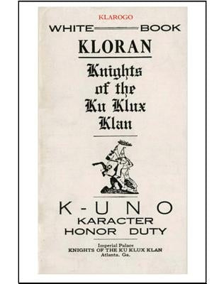 Kloran: Knights of the Ku Klux Klan by Ku Klux Klan