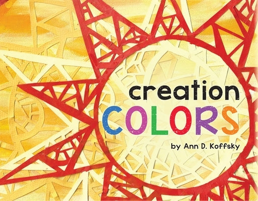 Creation Colors by Koffsky, Ann
