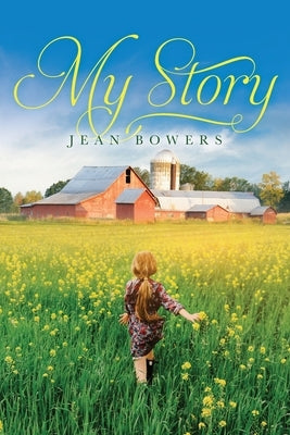 My Story by Bowers, Jean