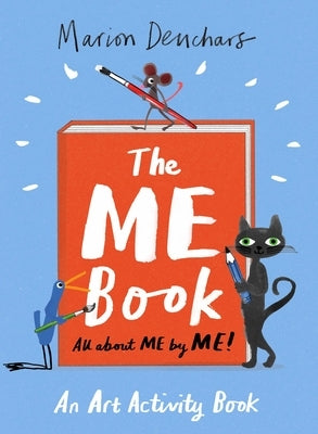 The Me Book: An Art Activity Book by Deuchars, Marion
