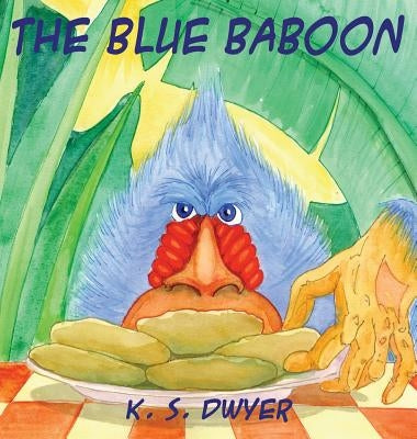 The Blue Baboon by Dwyer, K. S.