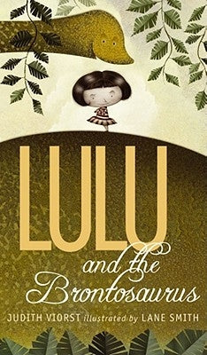 Lulu and the Brontosaurus by Viorst, Judith