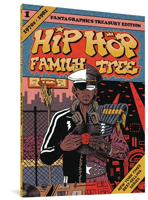 Hip Hop Family Tree Book 1: 1975-1981 by Piskor, Ed