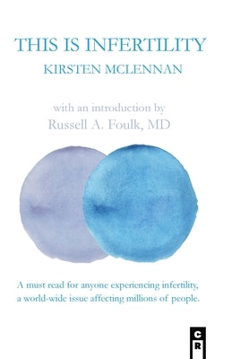 This is Infertility by McLennan, Kirsten