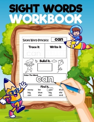 Sight Word Workbook: Ages: 4-7 year-olds by Wilson, Louisa Marie