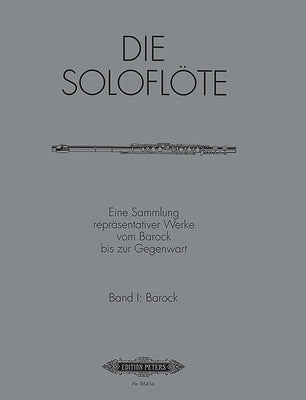 The Solo Flute -- Selected Works from the Baroque to the 20th Century: The Baroque Era by Nastasi, Mirjam