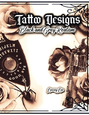 Tattoo Designs Black and Grey Realism by Lee, Leezey