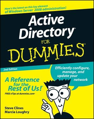 Active Directory For Dummies by Clines, Steve