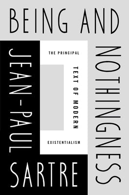 Being and Nothingness by Sartre, Jean-Paul