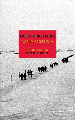 Everything Flows by Grossman, Vasily