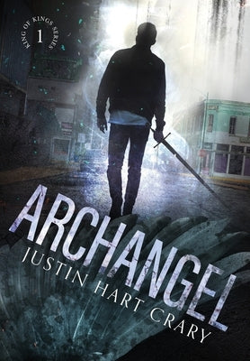 Archangel by Crary, Justin Hart