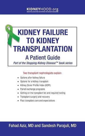 Kidney Failure to Kidney Transplantation: A Patient Guide by Aziz, Fahad